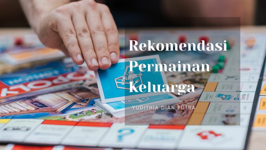 rekomendasi permainan keluarga